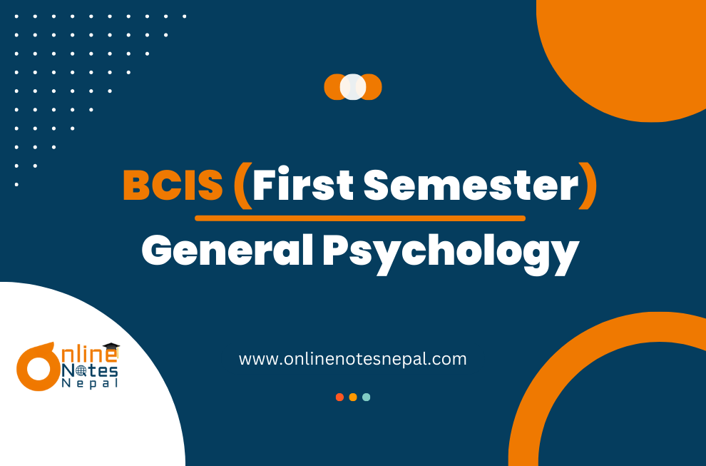 General Psychology - First Semester(BCIS)